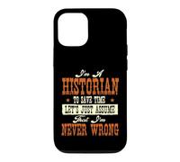 Carcasa para iPhone 12/12 Pro Soy un historiador para Ahorrar Tiempo, supongamos Que Nunca me equivoco