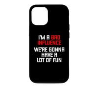 Carcasa para iPhone 12/12 Pro Soy una Mala Influencia (Vamos a divertirnos Mucho) - Divertido