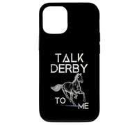 Carcasa para iPhone 12/12 Pro Talk Derby To Me Derby Day Carreras de Caballos