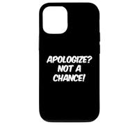 Carcasa para iPhone 12/12 Pro Texto de Humor Divertido Preguntas Divertidas Disculparse No es una Oportunidad