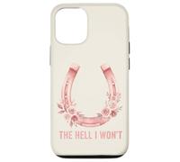 Carcasa para iPhone 12/12 Pro The Hell I Won'T Floral Herradura Western Cowgirl