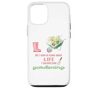 Carcasa para iPhone 12/12 Pro Todo lo Que Necesito Saber sobre la jardinería de la Vida para jardineros