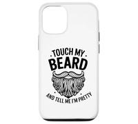 Carcasa para iPhone 12/12 Pro Touch My Beard and Dime I´m Pretty - Funny Beard