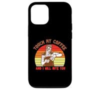 Carcasa para iPhone 12/12 Pro Touch My Coffee and I Will Bite You Baristas Coffee Lover