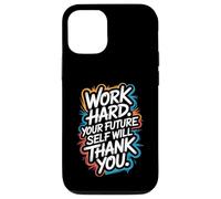 Carcasa para iPhone 12/12 Pro Trabaja Duro, tu yo Futuro te lo agradecerá - Motivación
