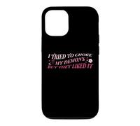 Carcasa para iPhone 12/12 Pro Traté de ahogar a mis Demonios Pero Les gustó Divertido Travieso