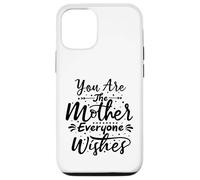 Carcasa para iPhone 12/12 Pro Tú Eres la Madre Todos le Desean a mamá Mamá el Día de la Madre