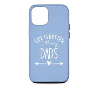 Carcasa para iPhone 12/12 Pro Two Dads Are Better Than One Dad Life is Better with My Dads
