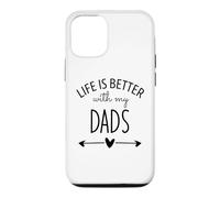 Carcasa para iPhone 12/12 Pro Two Dads Are Better Than One Dad Life is Better with My Dads