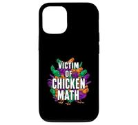 Carcasa para iPhone 12/12 Pro Victim of Chicken Math Funny Backyard Poultry Farmer