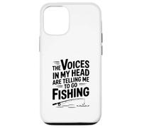 Carcasa para iPhone 12/12 Pro Voces en mi Cabeza me Dicen Que Vaya a Pescar