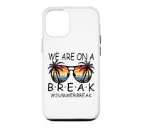 Carcasa para iPhone 12/12 Pro We Are On A Break - Gafas para Maestros Summer Break Hello Summer