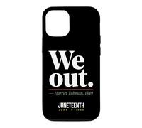 Carcasa para iPhone 12/12 Pro We out Harriet Tubman Black History Junio 1865 Juneteenth