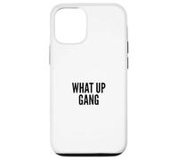 Carcasa para iPhone 12/12 Pro What Up Gang Fun Vlogger Influencer Joke Humor