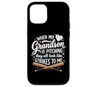 Carcasa para iPhone 12/12 Pro When My Grandson Is Pitching They All Look Like Strikes