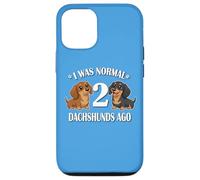 Carcasa para iPhone 12/12 Pro Womens Girls I Was Normal 2 Dachshunds Ago Black Tan Lover