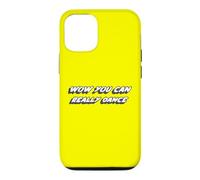 Carcasa para iPhone 12/12 Pro Wow Realmente Puedes Bailar | Dancing Dances Dancer