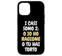 Carcasa para iPhone 12/12 Pro Yo Tengo razón, estás Equivocado | Irónicas y Divertidas