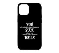Carcasa para iPhone 12/12 Pro You Suck Balls Coworker Leaving Work Will Suck Without You