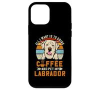 Carcasa para iPhone 12 Mini All I Want Is To Drink Coffee and Pet My Dog Labrador Puppy
