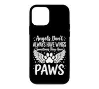 Carcasa para iPhone 12 Mini Angels Don't Always Have Wings Sometimes They Have Paws