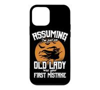 Carcasa para iPhone 12 Mini Asumiendo Que Solo Soy una anciana fue tu Primer Error Bruja