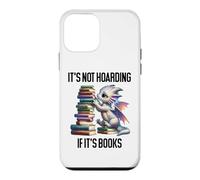 Carcasa para iPhone 12 Mini Book Dragon It's Not Hoarding if It's Books Sign Bookish
