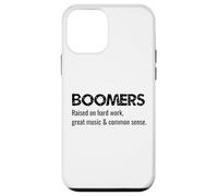 Carcasa para iPhone 12 Mini Boomers criados en Gran música Trabajo Duro y Sentido común