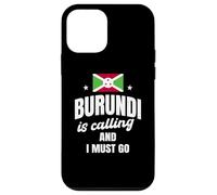 Carcasa para iPhone 12 Mini Burundi está Llamando a Viajar Viaje de Vacaciones con Bandera de Burundi