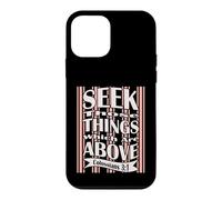 Carcasa para iPhone 12 Mini Busque esas Cosas Que están Arriba, versículo bíblico de la KJV
