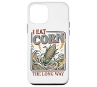 Carcasa para iPhone 12 Mini Camisa vergonzosa I Eat Corn The Long Way Funny Adult Humor