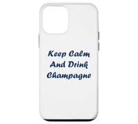 Carcasa para iPhone 12 Mini Citation Champagne Humour Keep Calm and Drink Champagne
