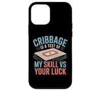 Carcasa para iPhone 12 Mini Cribbage Is A Test of My Skill VS Your Luck - Juego de Cartas