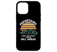 Carcasa para iPhone 12 Mini Dad Joke Word Pun Mountains Aren't Funny They're Hill Areas