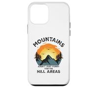 Carcasa para iPhone 12 Mini Dad Joke Word Pun Mountains Aren't Funny They're Hill Areas