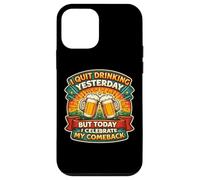 Carcasa para iPhone 12 Mini Dejé de Beber Ayer Pero Hoy celebro mi Regreso