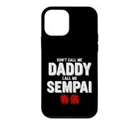 Carcasa para iPhone 12 Mini Dicho Gracioso No llames a papá Llame Sempai