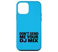 Carcasa para iPhone 12 Mini Don't Send Me Your DJ Mix Techno Producer Vinyl Club Meme