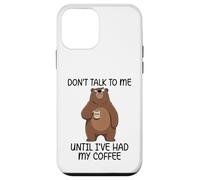 Carcasa para iPhone 12 Mini Don't Talk To Me Until I've Had My Coffee