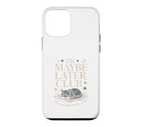 Carcasa para iPhone 12 Mini El Club Tal Vez más Tarde Porque después Significa Nunca Gato
