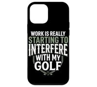 Carcasa para iPhone 12 Mini El Trabajo Realmente está empezando a interferir con mi Golf Funny Golf