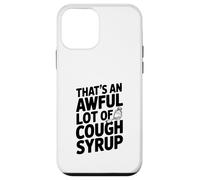 Carcasa para iPhone 12 Mini Eso es una Gran cantidad de Jarabe para la Tos
