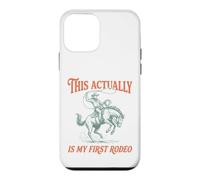 Carcasa para iPhone 12 Mini Este es Realmente mi Primer Rodeo Vaquero Montando Rodeo Divertido