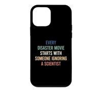 Carcasa para iPhone 12 Mini Every Disaster Movie Starts with Someone Ignoring Scientist