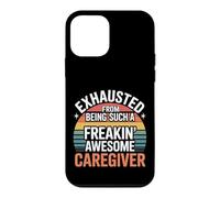 Carcasa para iPhone 12 Mini Exhausted from Being An Awesome Caregiver -