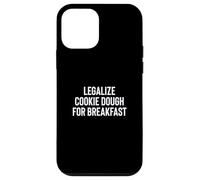 Carcasa para iPhone 12 Mini Funny Legalize Cookie Dough For Breakfast Snacky Snack Meme