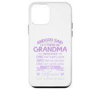 Carcasa para iPhone 12 Mini God Said Let There Be Grandma A Heart That's Made of Gold