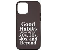 Carcasa para iPhone 12 Mini Habits for 20s 30s 40s and Beyond Life Journey Funny Vintage
