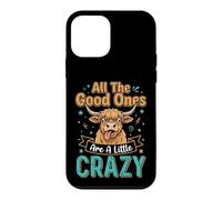 Carcasa para iPhone 12 Mini Highland Cow All Good Ones Crazy Funny Dichos