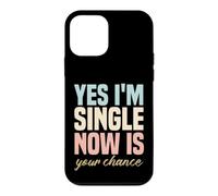 Carcasa para iPhone 12 Mini Humor para una Sola Persona Gracioso Sí, Estoy Soltero, Ahora es tu Oportunidad